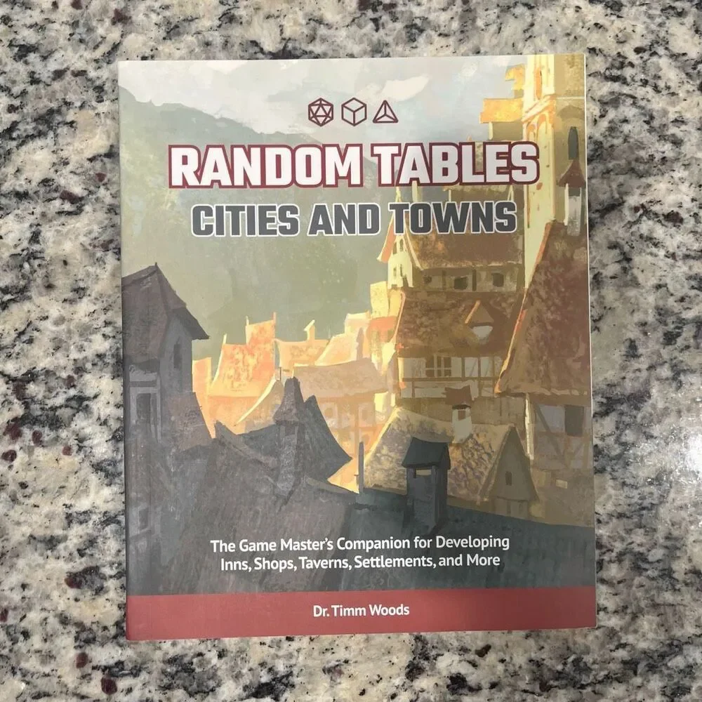 Random Tables: Cities and Towns by Dr Timm Woods RPG TTRPG GM Companion D&D